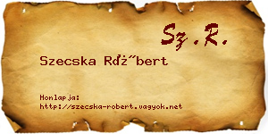 Szecska Róbert névjegykártya